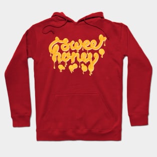 Sweet as honey Hoodie